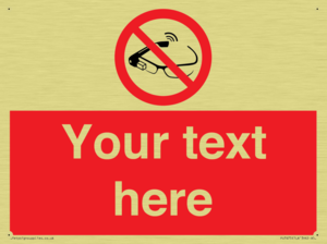 Custom prohibition Use of smart glasses prohibited